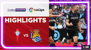 Celta Vigo 1-2 Real Sociedad | LaLiga 22/23 Match Highlights