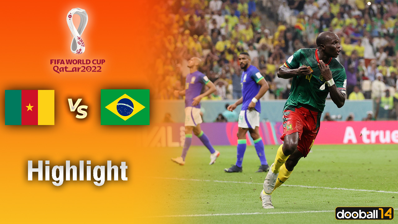 Cameroon vs Brazil - FIFA World Cup Qatar 2022