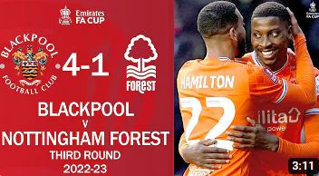 Blackpool v Nottingham Forest | Third Round | Emirates FA Cup 2022-23