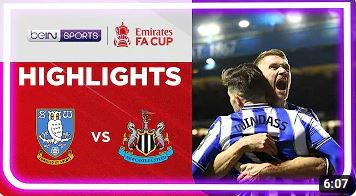 Sheffield Wednesday 2-1 Newcastle United | FA Cup 22/23 Match Highlights