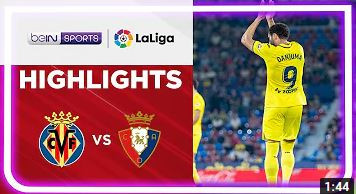 Villarreal 2-0 Osasuna | LaLiga 22/23 Match Highlights