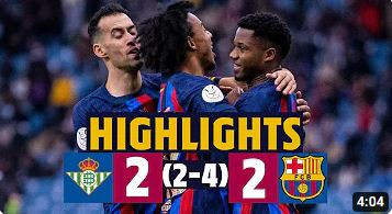 HIGHLIGHTS I BETIS 2-2 BARÇA (2-4) | SPANISH SUPERCUP