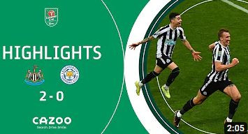 Newcastle United 2 - 0 Leicester City | Carabao Cup Quarter Final Highlights