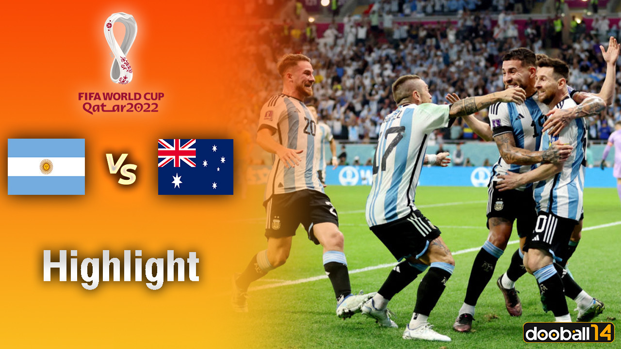 Argentina vs Australia - FIFA World Cup Qatar 2022